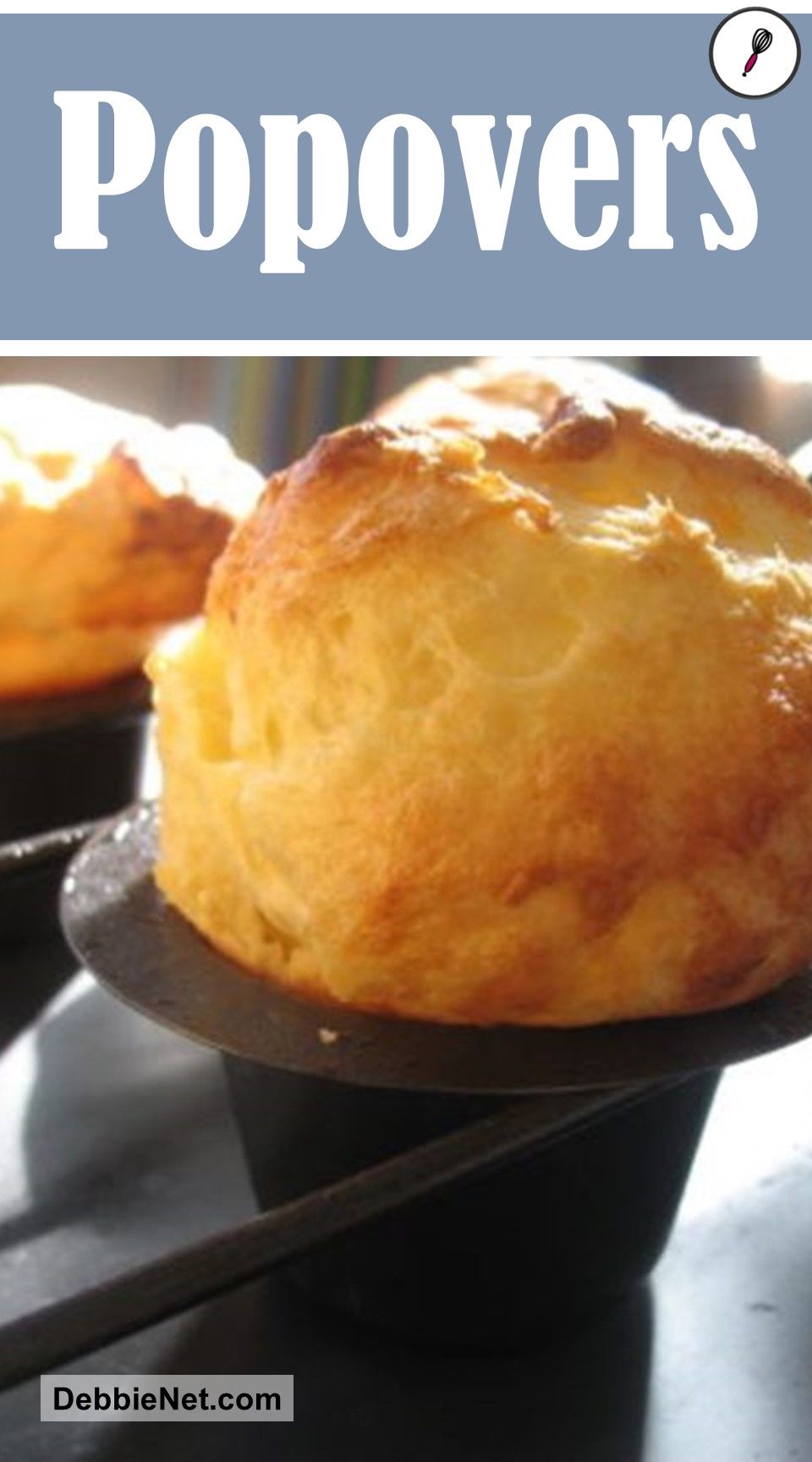 Light And Fluffy Popovers Debbienet Com Yorkshire Pudding Recipes Popover Recipe Easy Popover Recipe