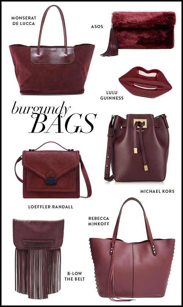 The Best Of This Season S Burgundy Bags Handbags Fashion Best Of Burgundy Bags For Fall