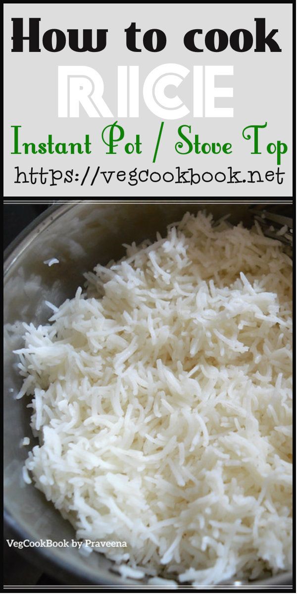 How to cook rice perfectly (Instant Pot, Stove top) #vegcookbook #vegan #vegetarian #glutenfree #easy #quick #healthy #wellness #diet #homemade #rice #indian #basmati #instantPot #stoveTop #cook #fluffyrice #noBurnt #nonSticky #fluffy #pressurecooker #cooker #electric #tips #health #homemade #plain #white #wfpb #plantbased #wfpbno #diet Vegetarian Rice Recipes, Healthy Vegetarian, Vegan Recipes, Healthy Weeknight Meals, Quick Healthy, Vegan Cooking, Vegan Food, Cooking White Rice, How To Cook Rice