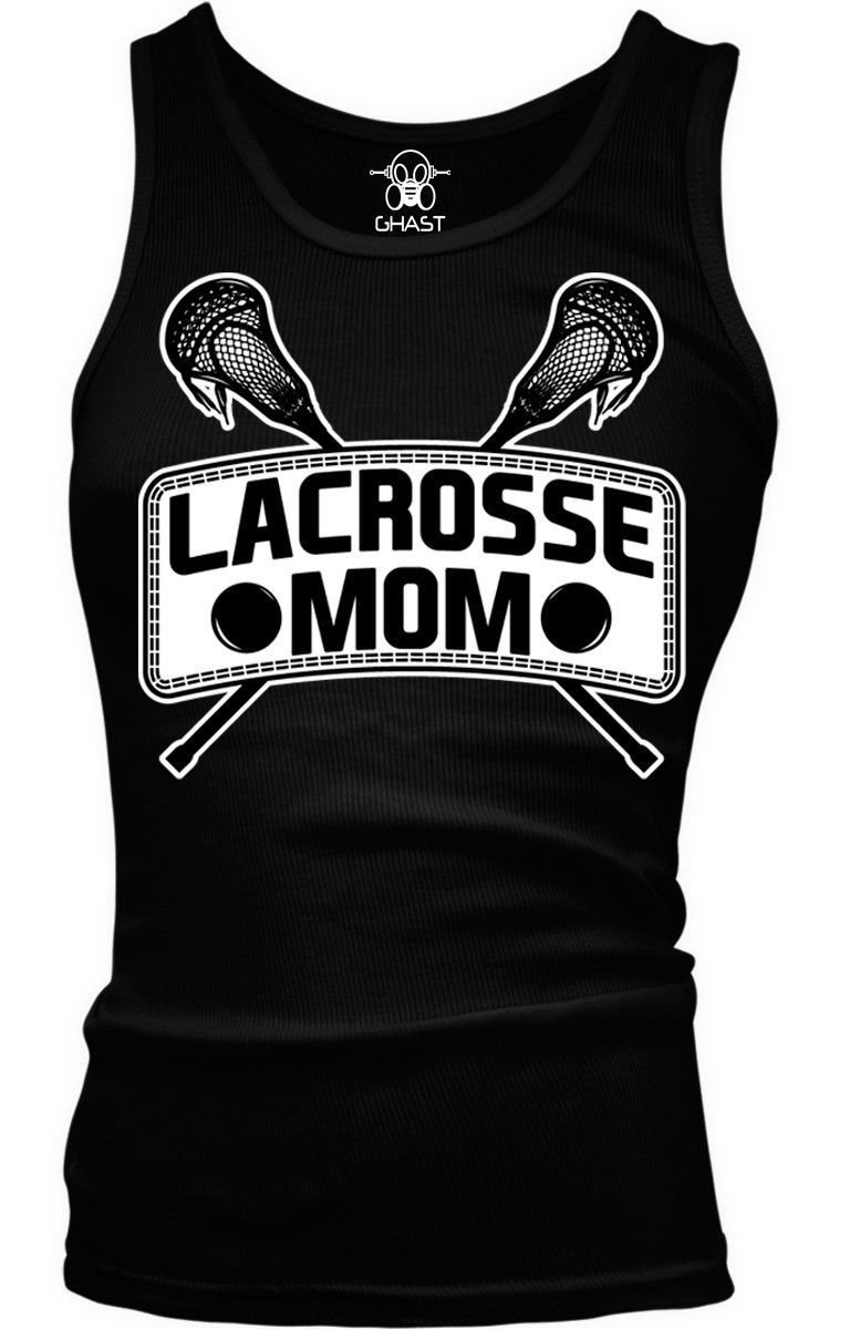 Lacrosse Mom Mother Parent Team Supporter Son Daughter Boy Beater Tank Top