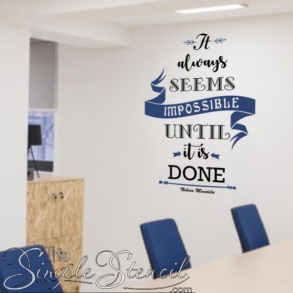 Impossible Until Its Done | Nelson Mandela Wall Quote A great inspirational wall quote by Nelson M Impossible Until Its Done | Nelson Mandela Wall Quote A great inspirational wall quote by Nelson M