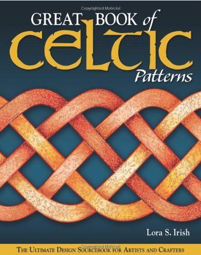 Great Book of Celtic Patterns: The Ultimate Design