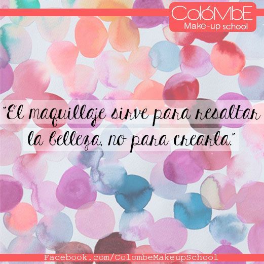 Resultado De Imagen Para Frases De Maquillaje Esteticafrases Frases De Maquillaje Frases De Belleza Citas Sobre Maquillaje