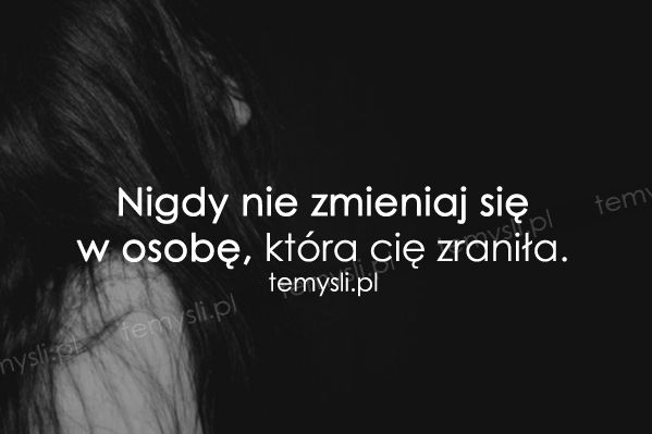 Temyslipl Inspirujące Myśli Cytaty Demotywatory Teksty