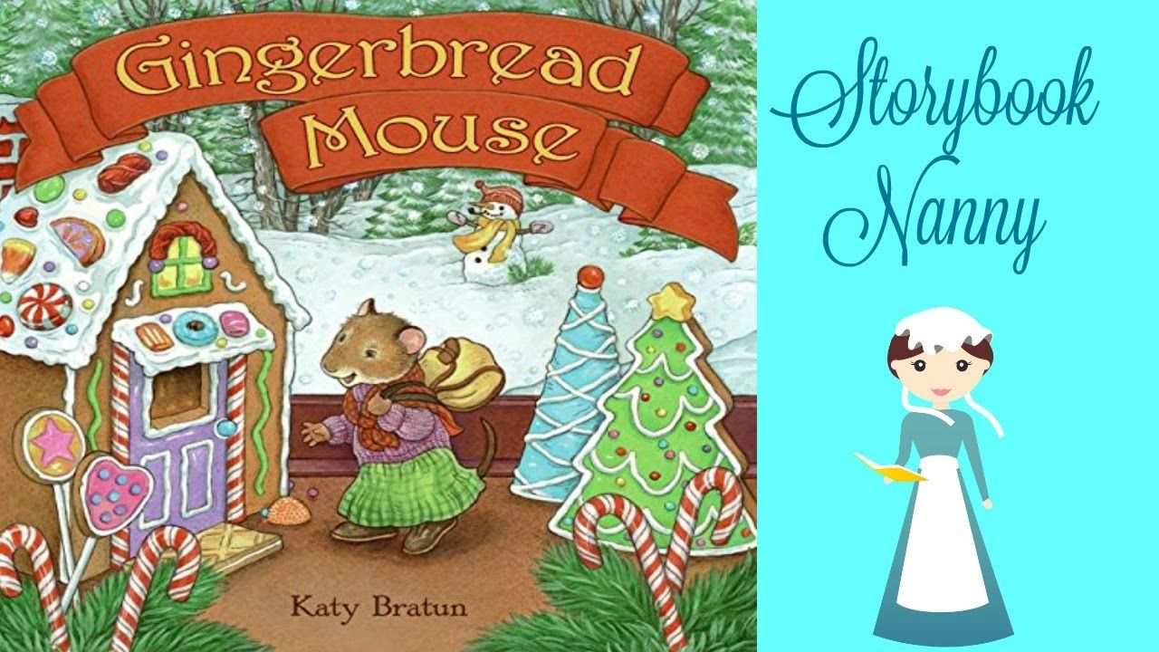 Gingerbread Mouse | Kids Books Read Aloud Christmas Books For Kids, Music For Kids,