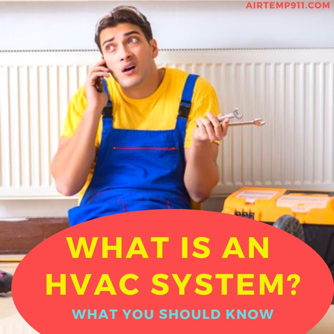 Knowing what an HVAC system is and how it helps regulate