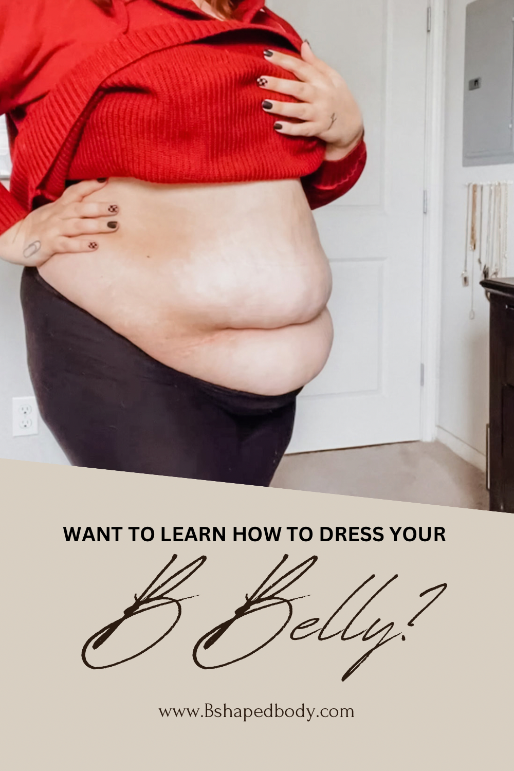 What is a B Belly? What is a B Shaped Body?