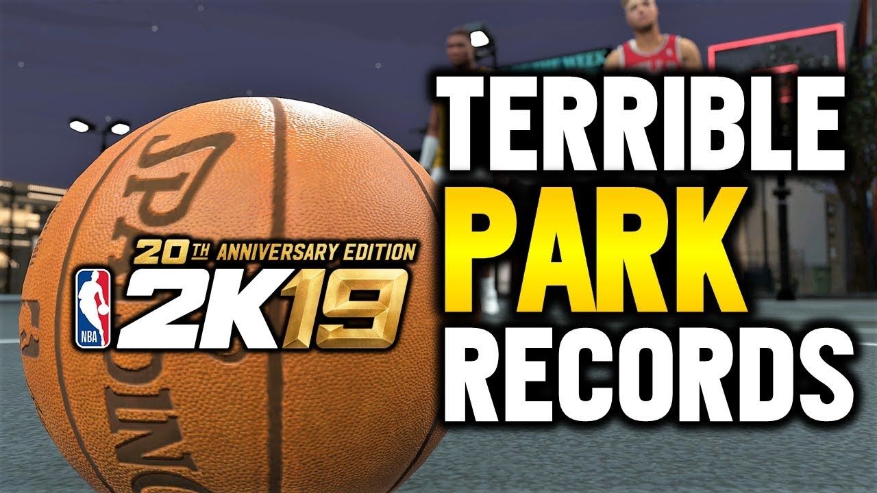 THESE PARK RECORDS ARE TERRIBLE NBA 2K19 MY CAREER MODE Ep 9 Oil THESE PARK RECORDS ARE TERRIBLE NBA 2K19 MY CAREER MODE Ep 9 Oil