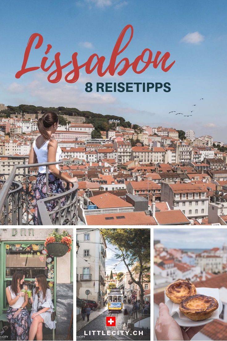 Lissabon Reisetipps: 8 top Sehenswürdigkeiten, Anreise, ÖV & Essen #bestplacesinportugal