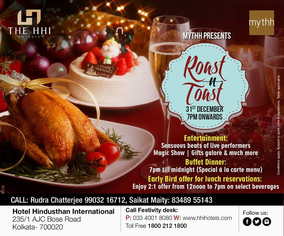 bring in the new year with mirth and frolic as mythh presents roast bring in the new year with mirth and frolic as mythh presents roast n toast sensuous live music magic shows and a special a la carte buffet dinner unlike
