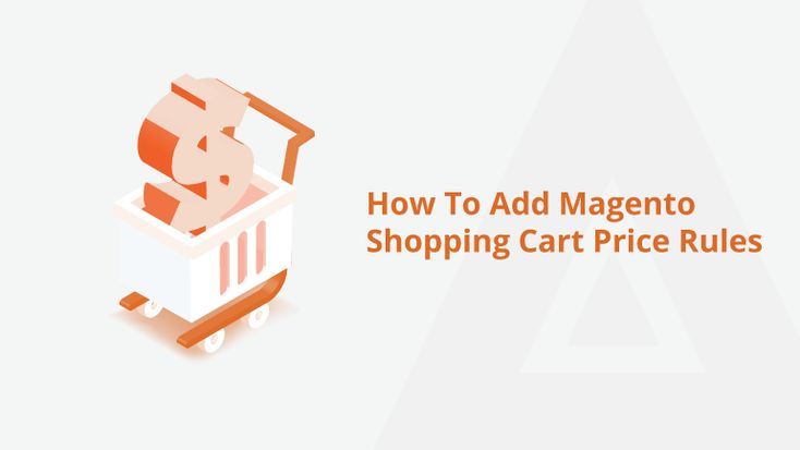 How To Add Magento Shopping Cart Price Rules