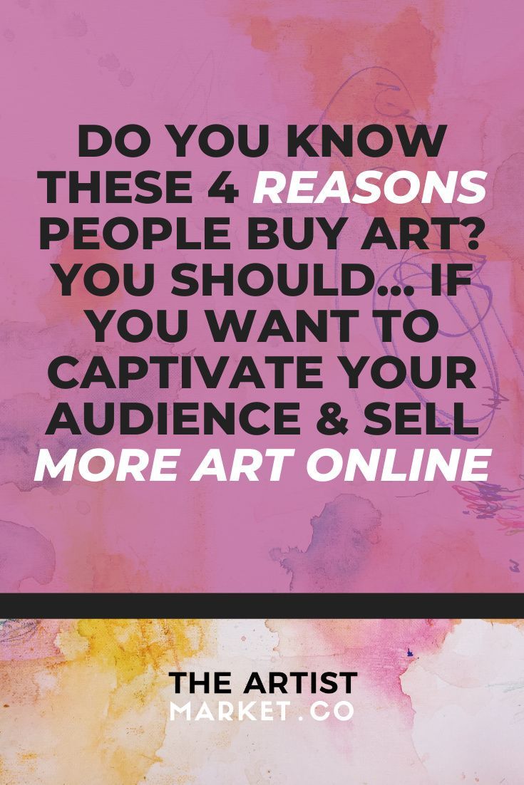 Knowing the main reasons people buy art will help you sell more art online. Use this knowledge to adjust your marketing plan and boost your sales! Click to learn why people buy art and start selling more art online. Artist Life, Artist Art, Selling Art Online, Online Art, Sell My Art, Buy Art, Sales And Marketing, Marketing Plan, Sell Art Prints