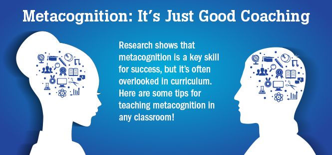 learn ways to teach metacognitive skills to students in any metacognitive skills