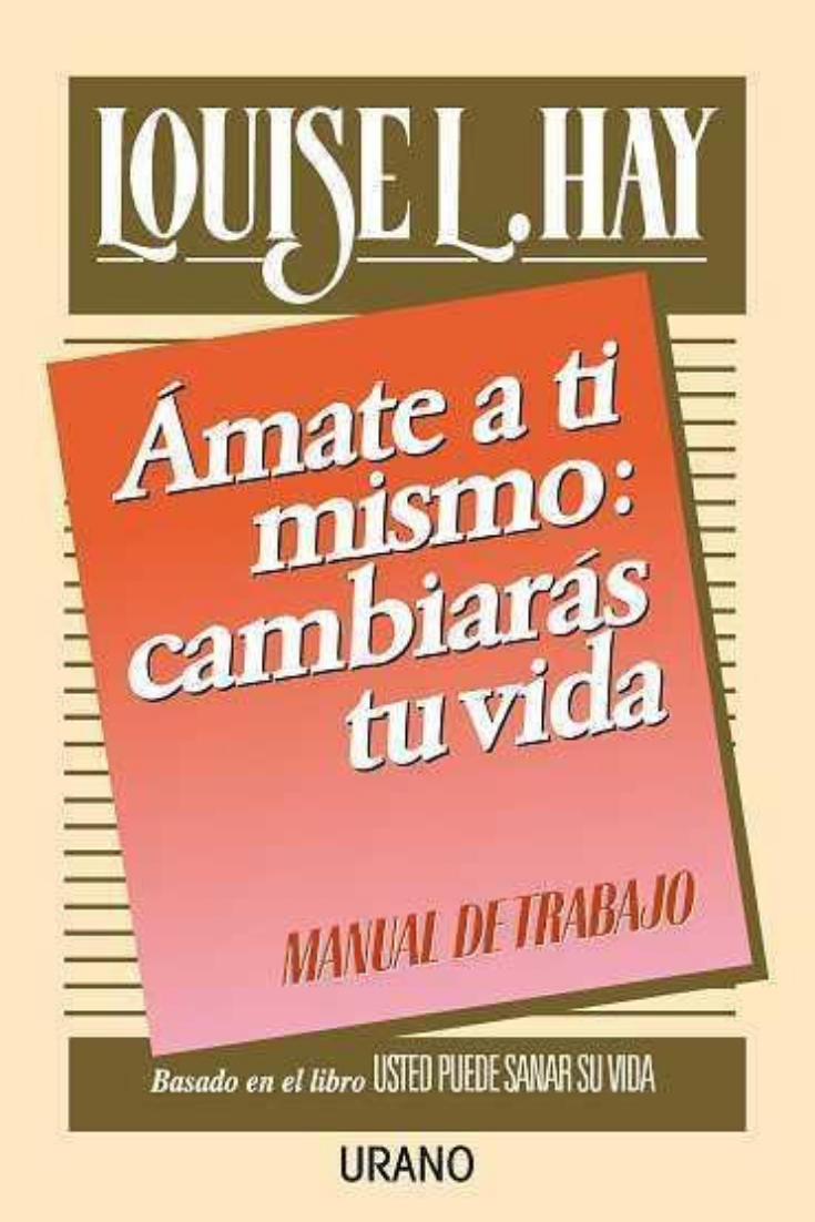 Descarga Libros Gratis Epub Pdf ámate A Tí Mismo Cambiarás Tu Vida Libros De Motivación Libros De Autoayuda Libros De Finanzas