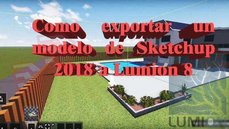 Aprende A Cómo Exportar Un Modelo Sketchup A Lumion 8 Debemos Saber Estas Cosas Entra Y Lee Todo El Tutorial Para Sacar Modelos Rápi Modelos Exportar Leer