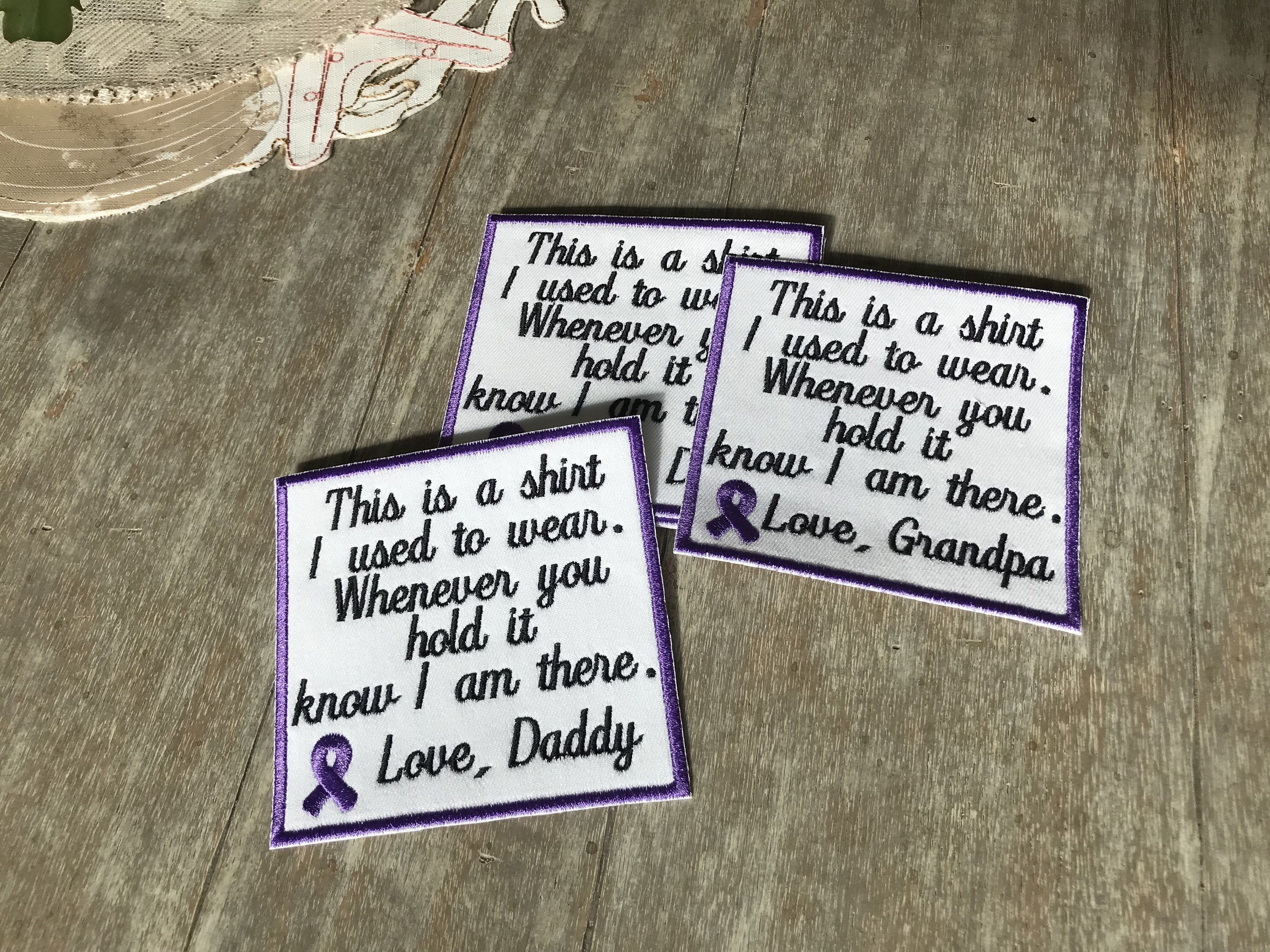 Memory Shirt Pillow PATCH, ONE MEMORY Pillow Patch Love Dad or Grandpa