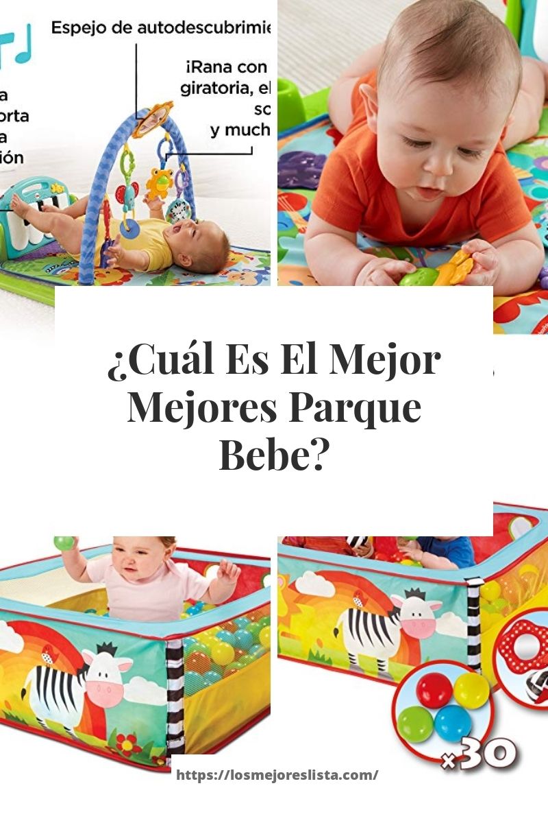 Cuál Es El Mejor Mejores Parque Bebe En 2020 Parque Para Bebés Parques Bebe