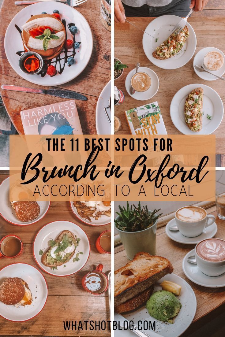 The 11 Best Places For Brunch in Oxford + A Map! Places to eat