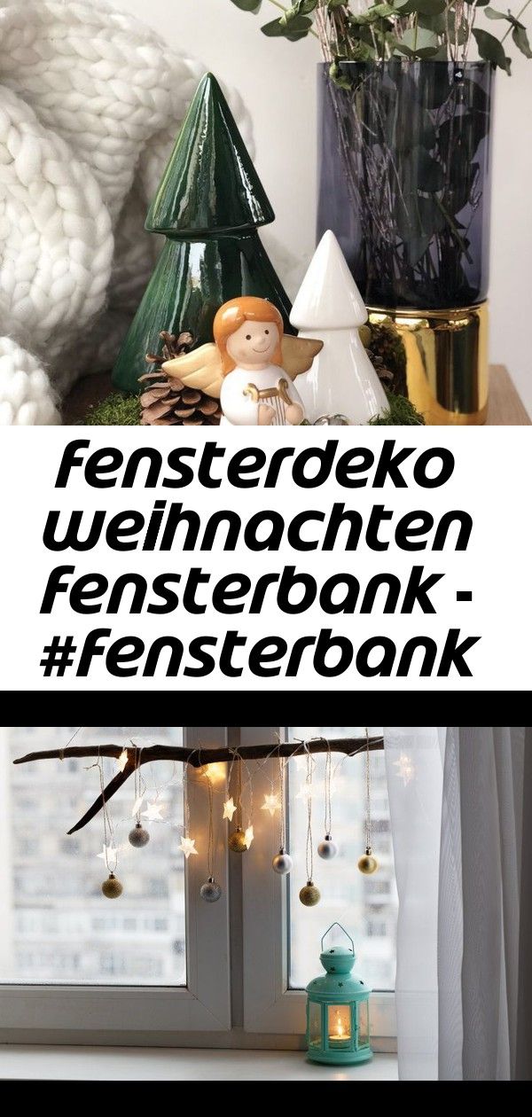 Fensterdeko weihnachten fensterbank - #fensterbank #fensterdeko #weihnachten - #fensterbank #fenst 1 #fensterdekoweihnachten