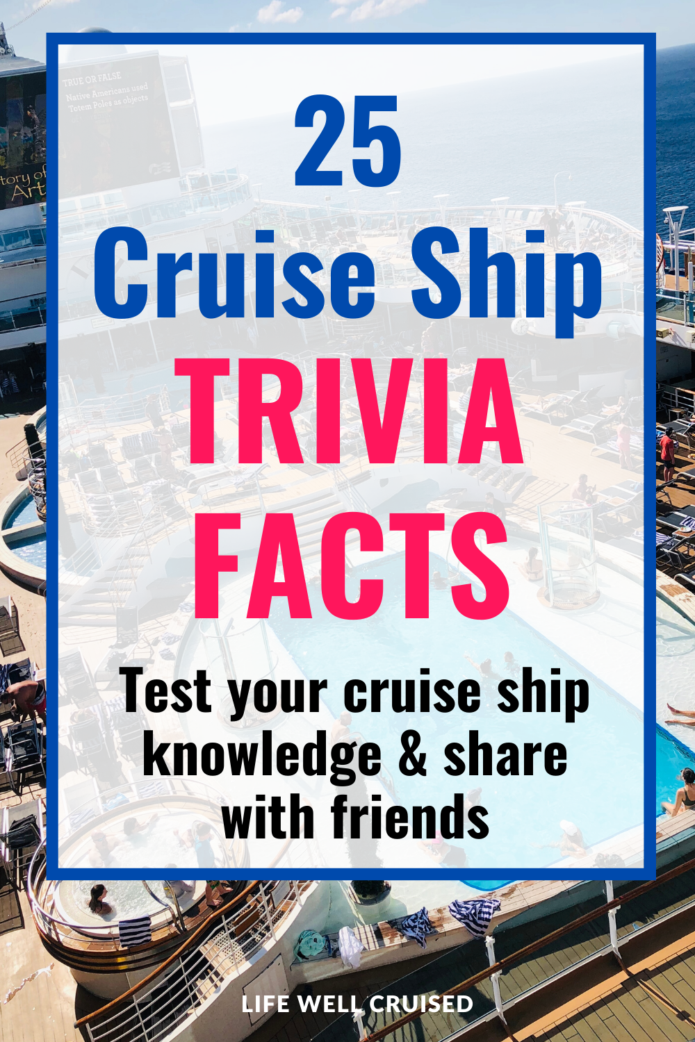 The Cruise Ship Trivia Fact With Text Overlay Reading 25 Cruise Ship the-cruise-ship-trivia-fact-with-text-overlay-reading-25-cruise-ship