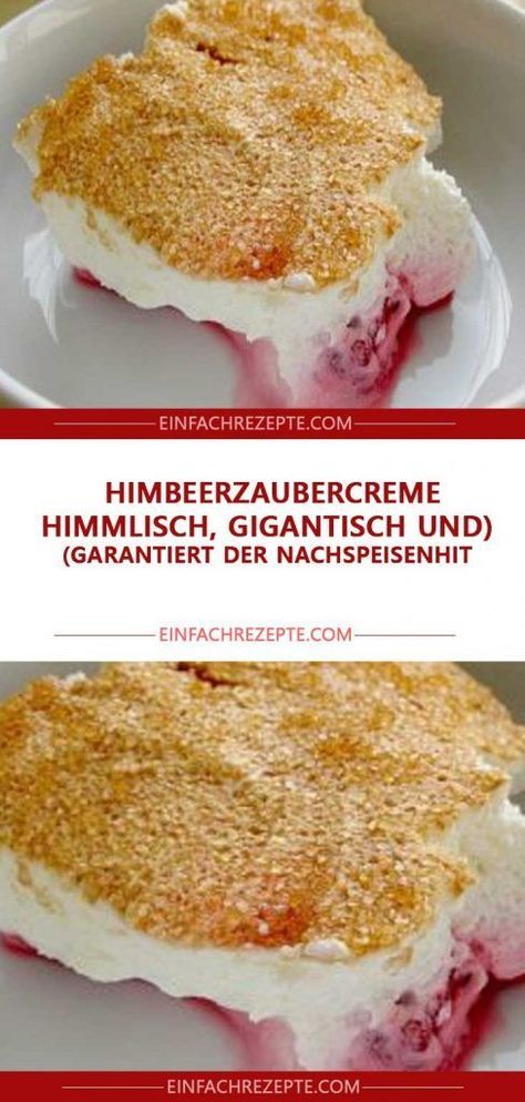 Himbeerzaubercreme (Himmlisch, gigantisch und garantiert der Nachspeisenhit)