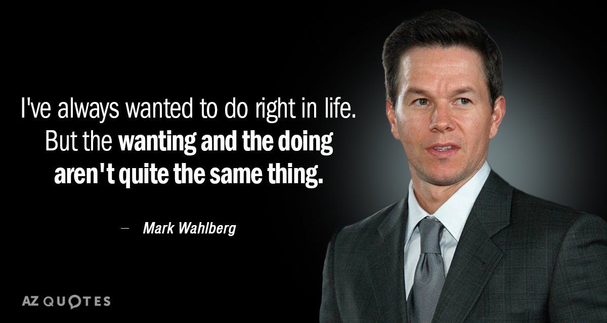 Top 25 Quotes By Mark Wahlberg Of 139 A Z Quotes Mark Wahlberg Michael Bay Films Quotes