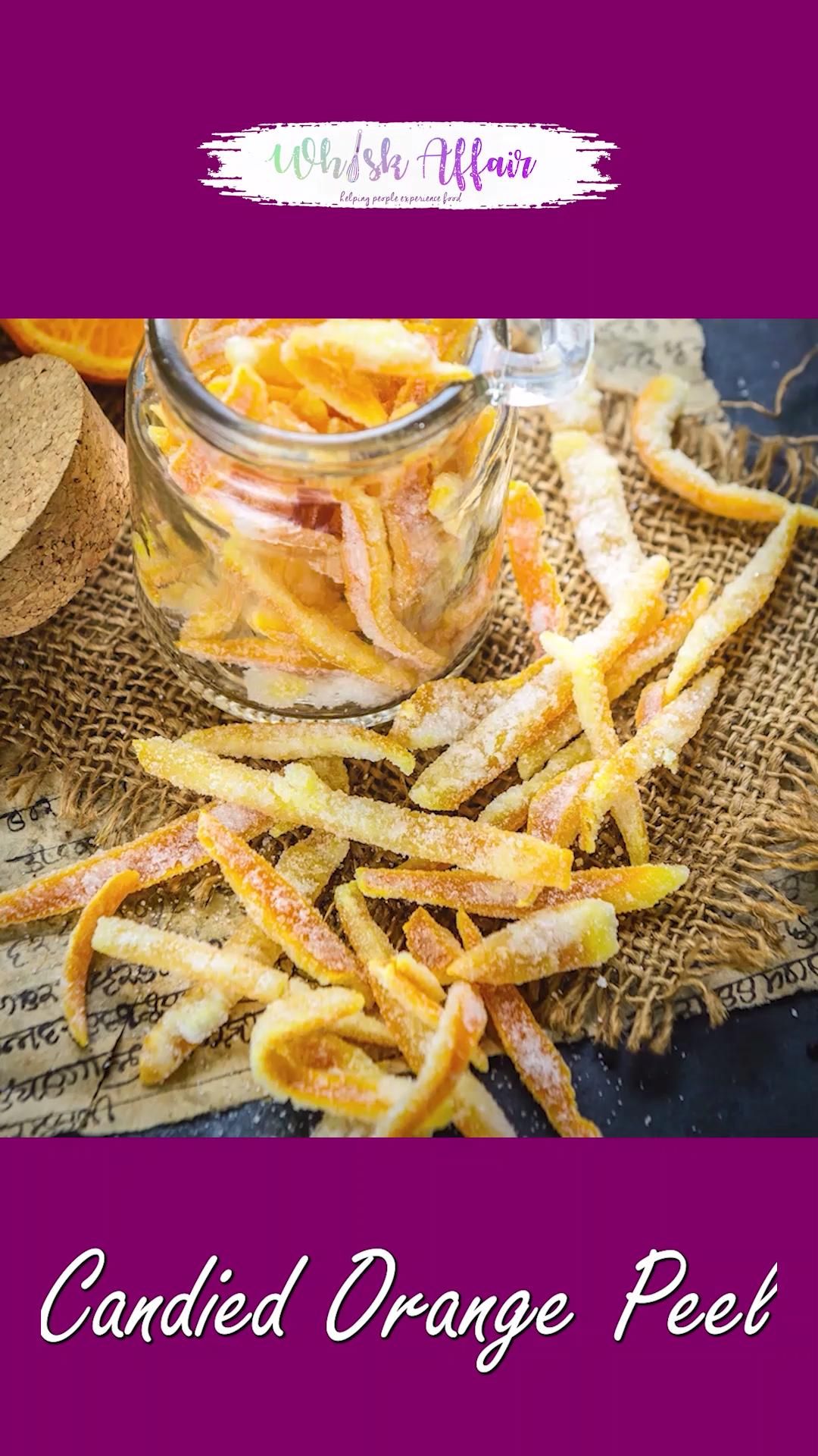 Candied Orange Peel Video Recipe