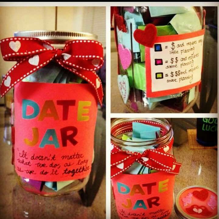 Date night jar... write down ideas and choose one weekly