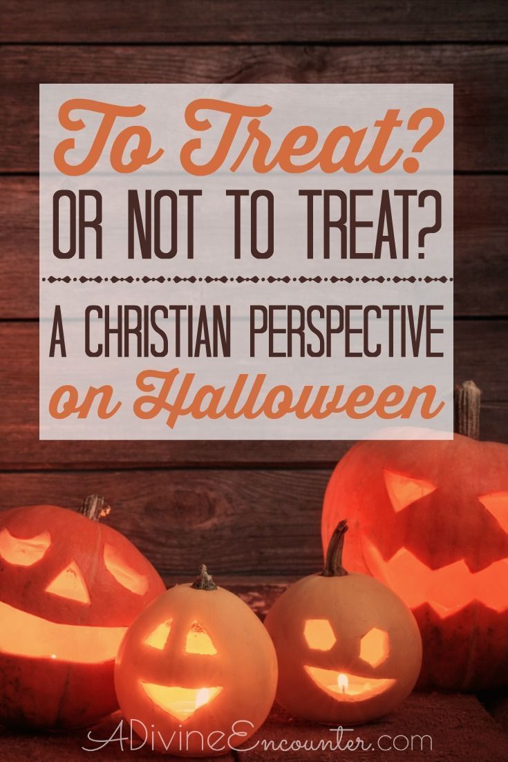 halloween and christianity to treat or not to treat family encouragement pinterest halloween traditions christian parenting and parenting 101