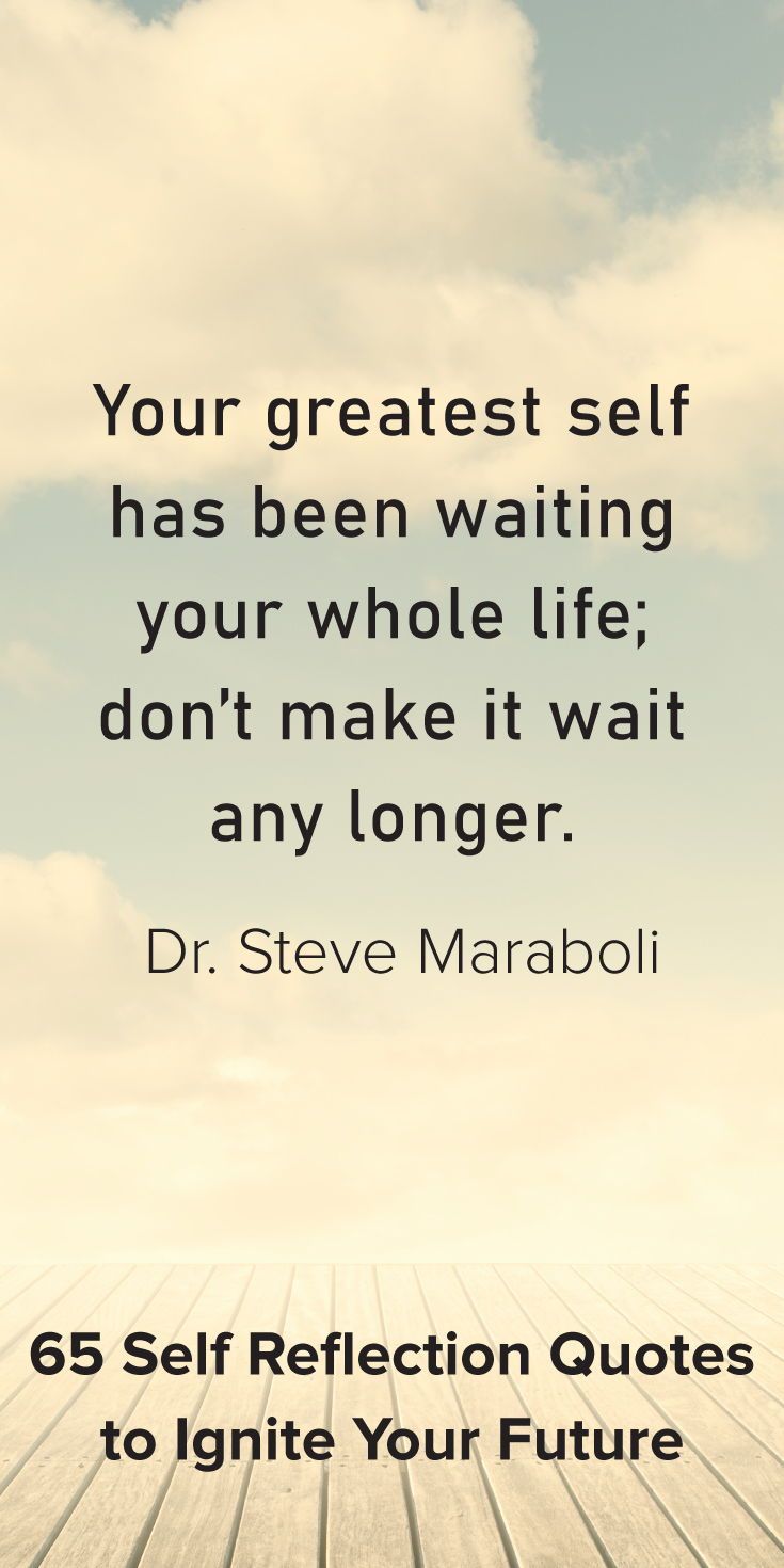 Dr. Steve Maraboli Quote in 2020 | Self reflection quotes, Reflection