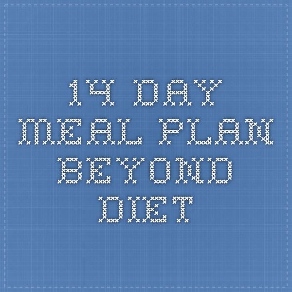 14 Day Meal Plan Beyond Diet Beyond Diet Beyond Diet Recipes Diet