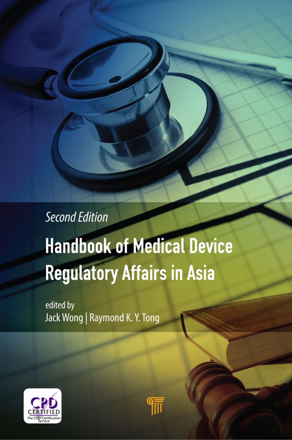 Handbook of Medical Device Regulatory Affairs in Asia Second Edition (eBook Rental