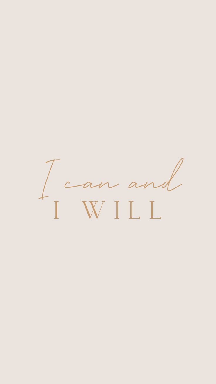 I Can and I Will | Aesthetic Quote Wallpaper | Free Background | Phone wallpaper quotes, Wallpaper quotes, Little things quotes Phone Wallpaper Quotes, Backgrounds Phone Wallpapers, Aesthetic Iphone Wallpaper, Aesthetic Wallpapers, Iphone Background Quotes, I Wallpaper, Motivacional Quotes, Words Quotes, Life Quotes
