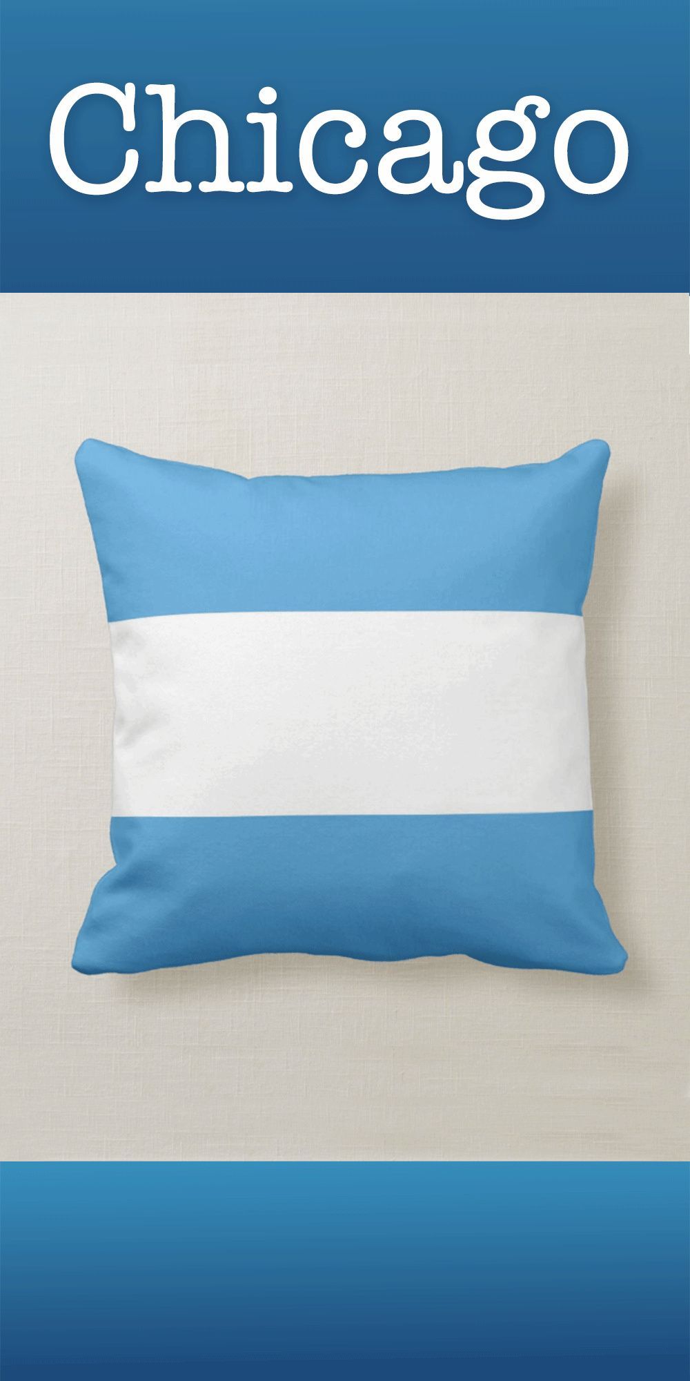 Show your love of Sweet Home Chicago with a Chicago flag inspired design. #Etsy Cubs Bears Blackhawks Italian Beef Willis Sears Tower The Bean Second City Steppenwolf Blues Deep Dish Pizza Malort Support Independent artists Chi-town Portillos Hancock Way machine Rahm Skillling Winter Windy City Lori Lightfoot unique souvenir bespoke gift 312 Capone Airbnb decor guest room house re-decorating shop local minority woman owned small business secret santa mug stocking stuffer co-worker boss #Zazzle Custom Throw Pillow, Custom Pillows, Decorative Throw Pillows, Chicago Flag, Chicago Bears, Sears Tower, Chicago Shopping, Santa Mugs, My Kind Of Town