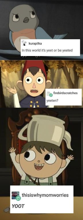Wirt Quotes Over The Garden Wall Over the garden wall , otgw , funny , meme , text post , Wirt , Greg