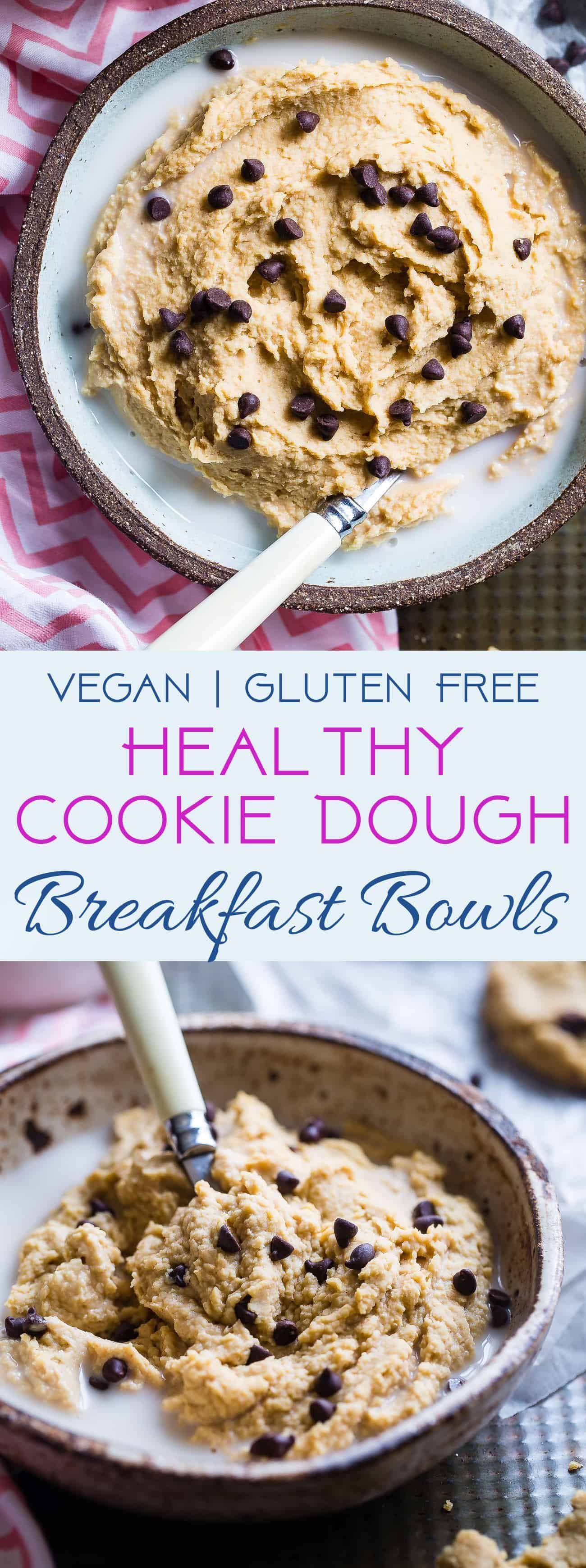 #healthycookiedough #foodfaithfitness #glutengraindairy #foodfaithfitn #cookiedough #glutenfree #makeahead #breakfast #dairyfree #friendly #healthy #protein #cookie #tasted #eatingVegan Cookie Dough Breakfast Bowls - Wake up to cookie dough for breakfast! Make-ahead friendly, gluten/grain/dairy free and packed with protein! Eating a healthy breakfast never tasted so good! | | Vegan Cookie Dough Breakfast Bowls - Wake up to cookie dough for breakfast! Make-ahead friendly, gluten/grain/dair... #proteincookiedough