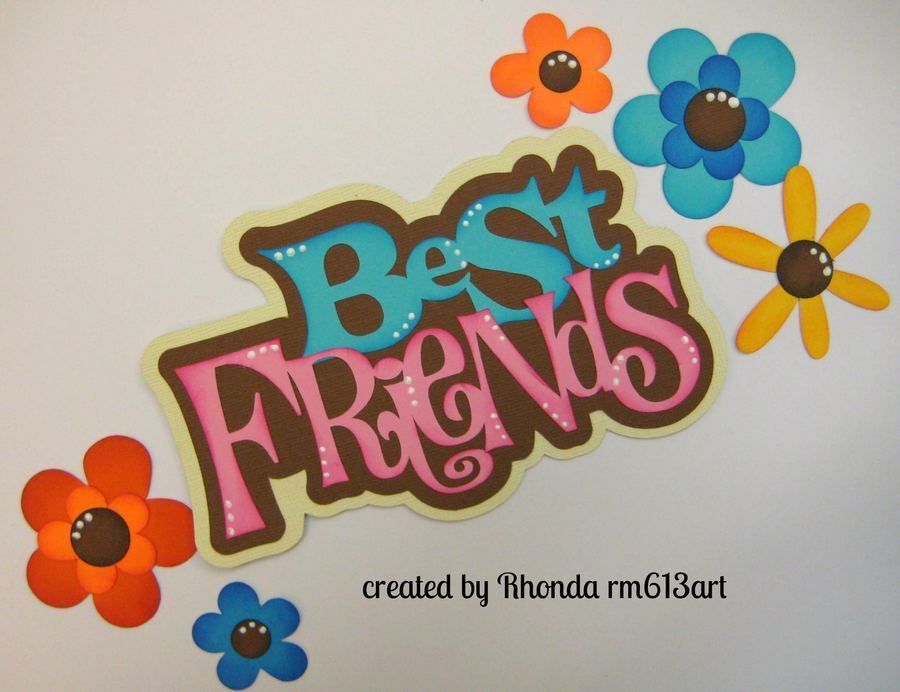 BEST FRIENDS TITLE girl EVERYDAY scrapbook premade paper piecing by Rhonda