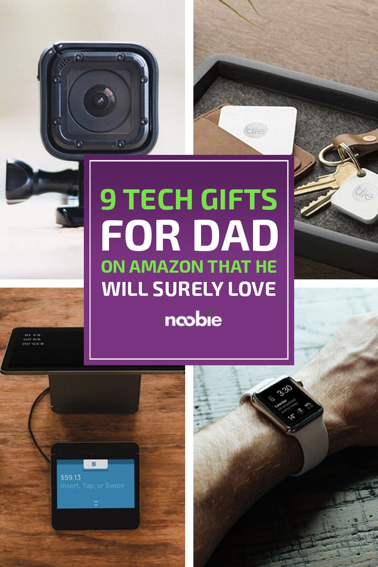 9 Tech Gifts For Dad on Amazon That He Will Surely Love Tech gifts