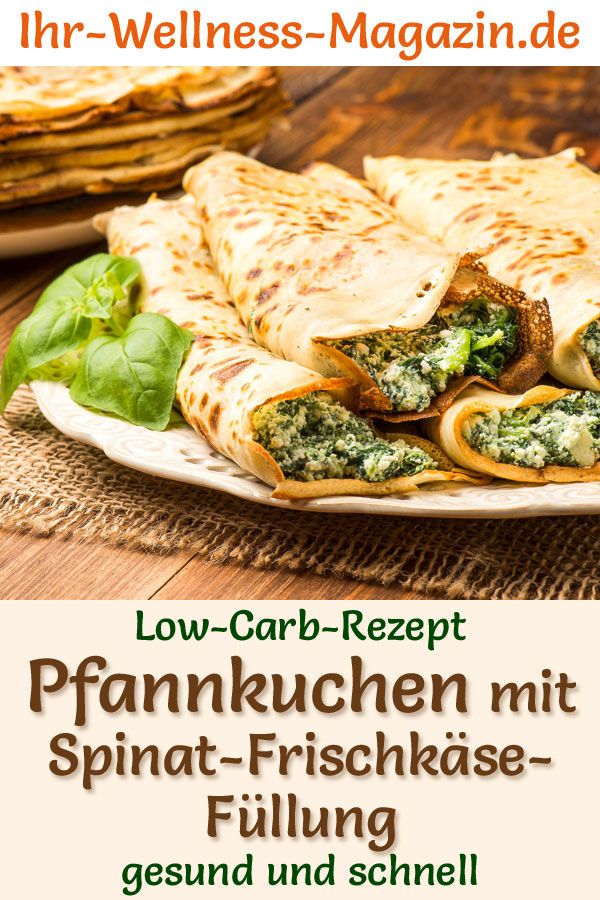 Low-Carb-Pfannkuchen mit Spinat-Frischkäse-Füllung - herzhaftes Pancake-Rezept