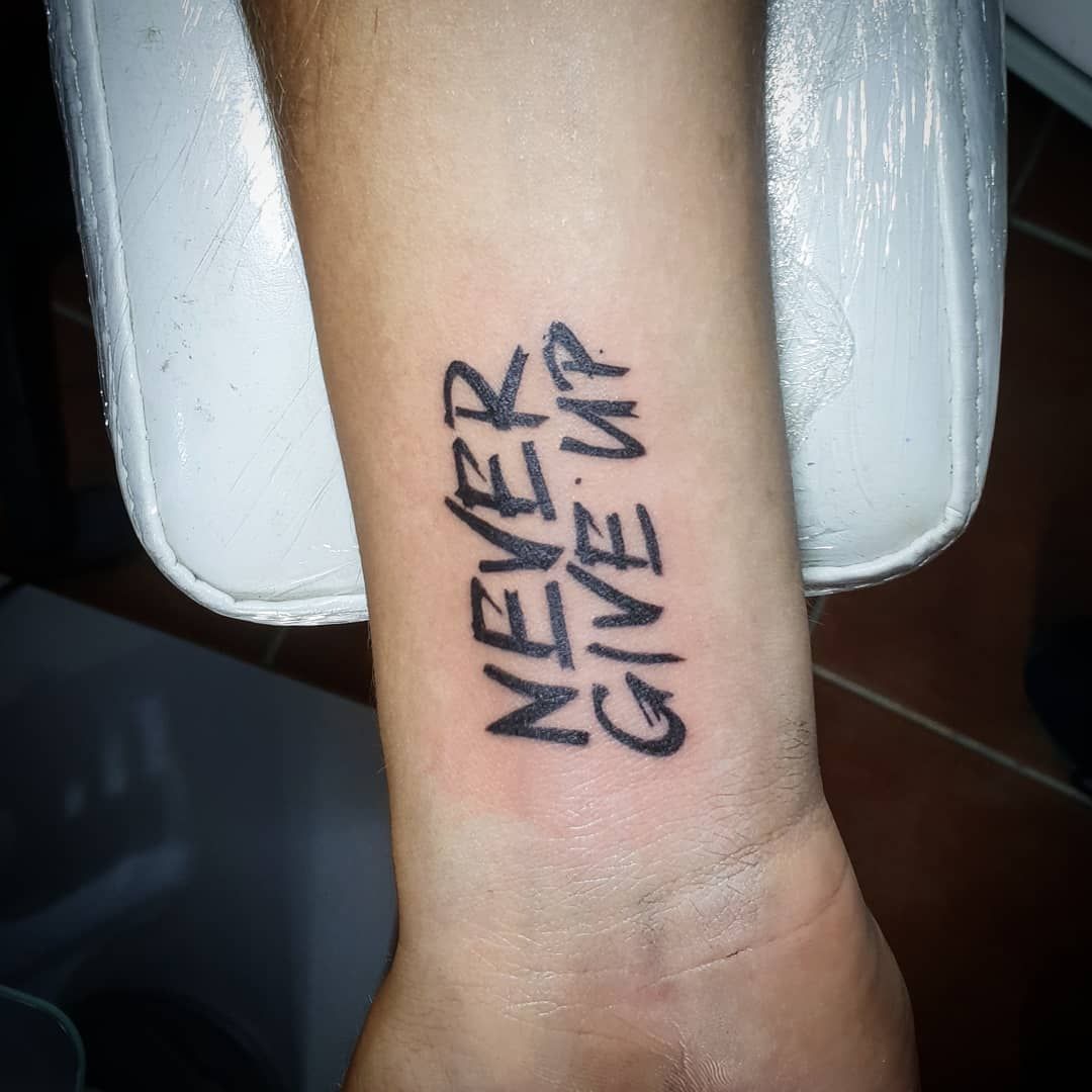 101 Amazing Never Give Up Tattoo Ideas You Will Love In 2020 Simple Tattoos For Guys Small Tattoos For Guys Cool Tattoos For Guys