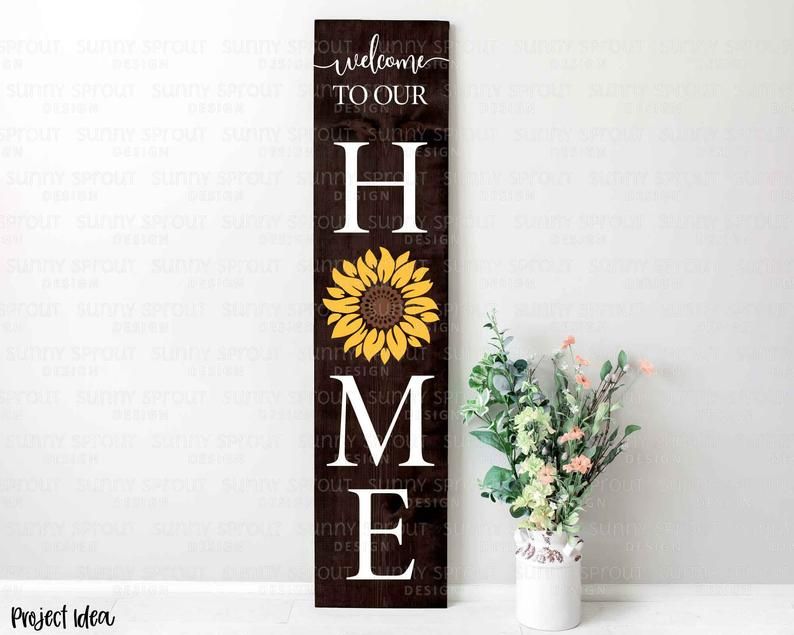 Download Welcome to Our Home Sunflower Porch Sign Digital Download ...