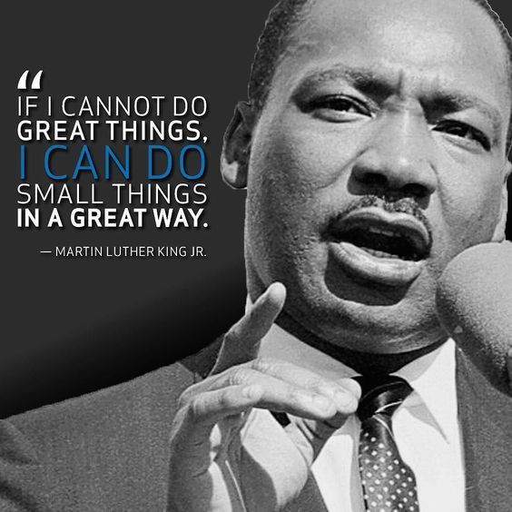 Do Small Things In A Great Way Positive Quotes Martin Luther King Jr do-small-things-in-a-great-way-verse-quotes-bible-verses-quotes