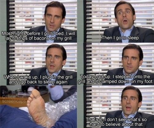 When Michael Burned His Foot On A George Foreman Grill Funny When Michael Burned His Foot On A George Foreman Grill 23 Times The Office Characters Had Way Worse Day Than You