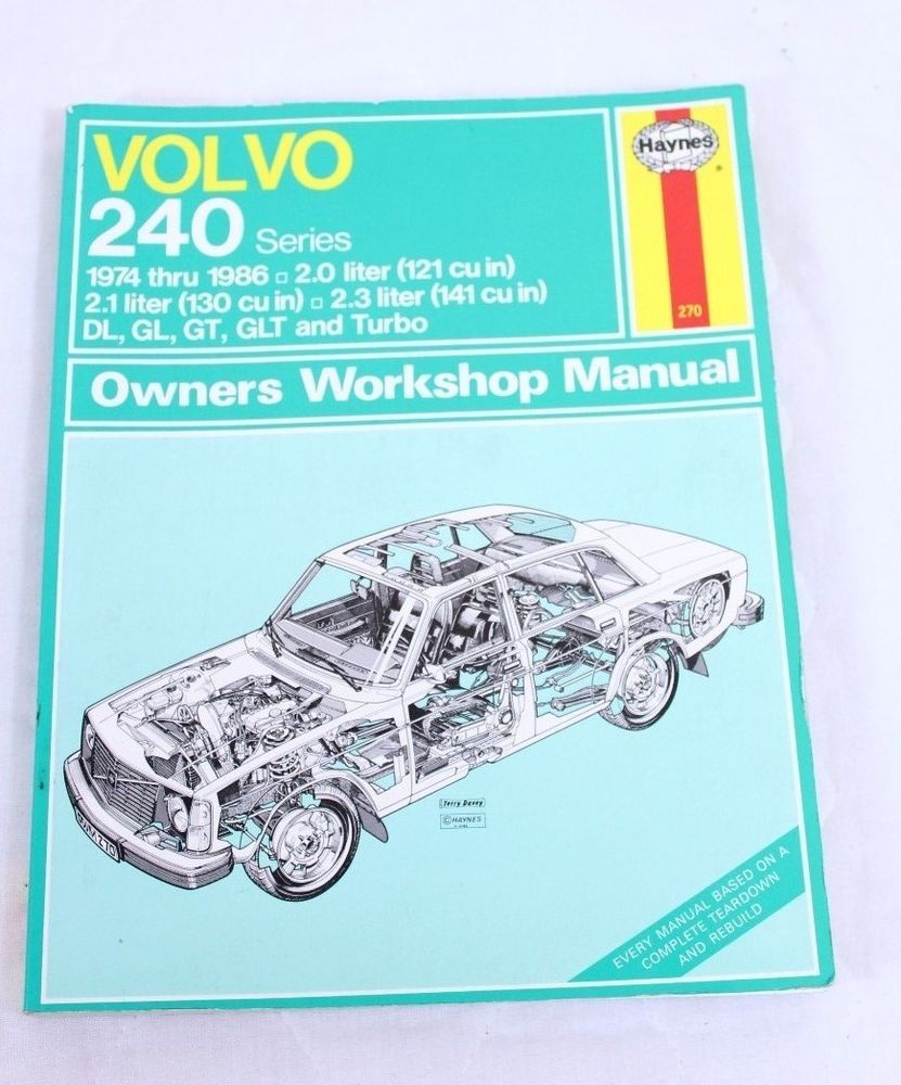 Volvo 240 Series Haynes 270 Owners Workshop Manual 1974 -1986 DL, GL, GT