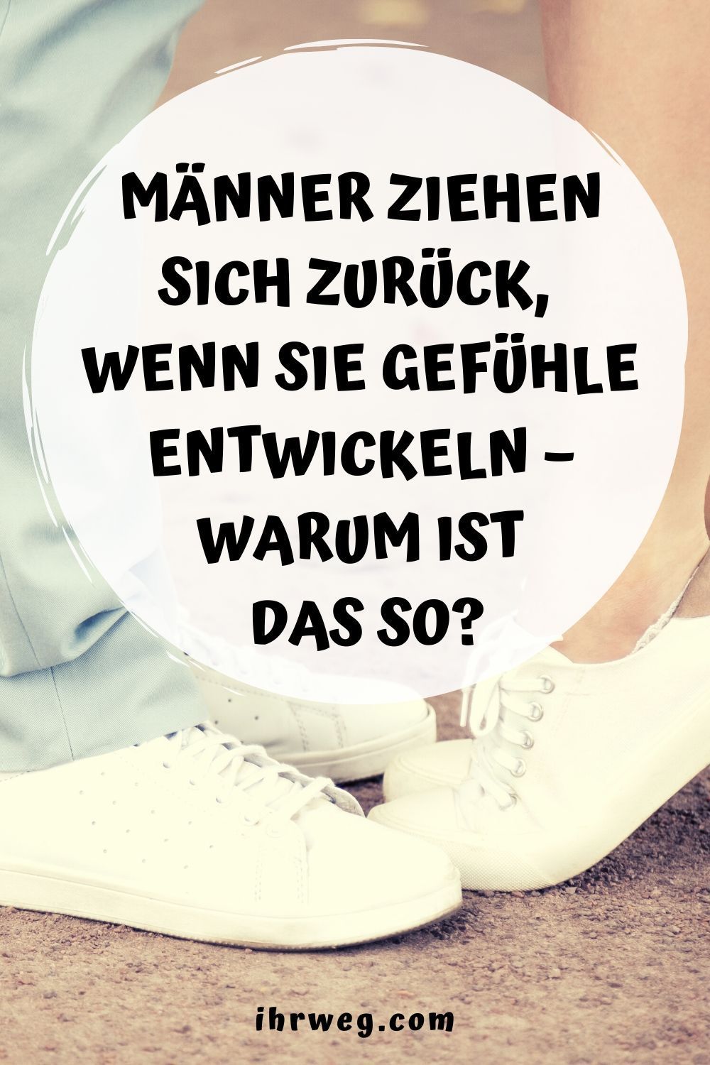 Warum flirten manner und ziehen sich dann zuruck