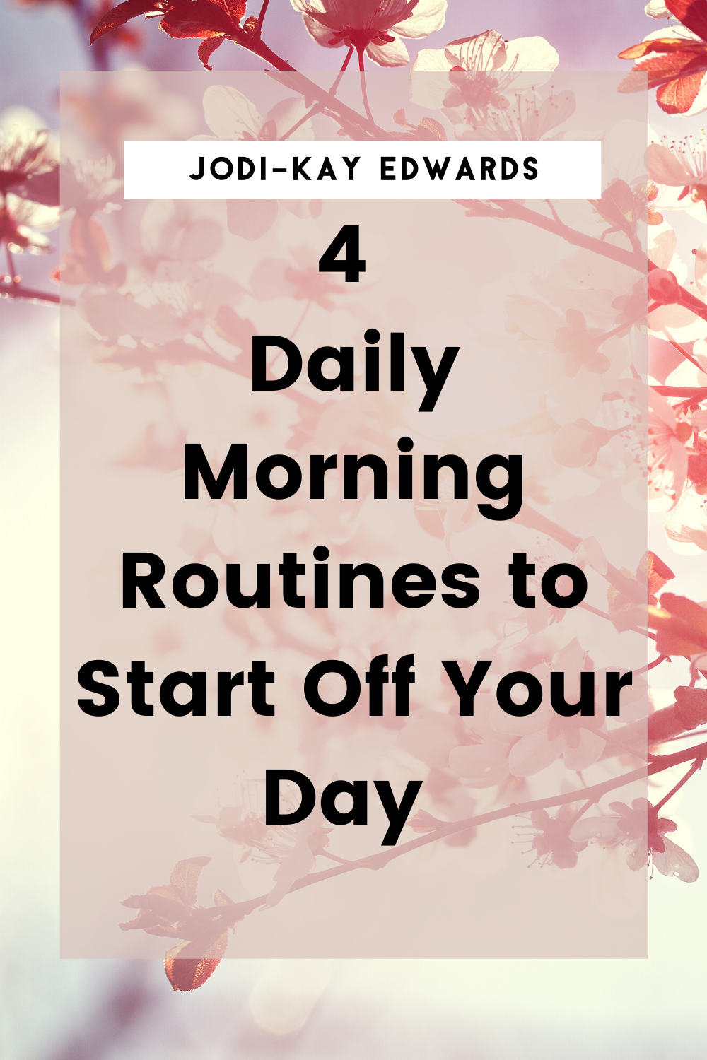 4 Daily Morning Routines To Start To Your Day Daily Morning Routines Morning Routine How Are You Feeling