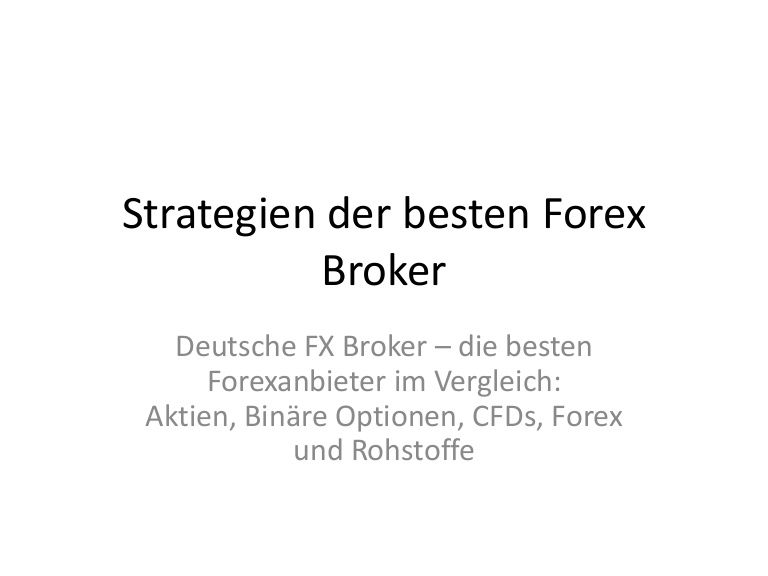 Forex Broker Deutschland Forex Broker Deutschland