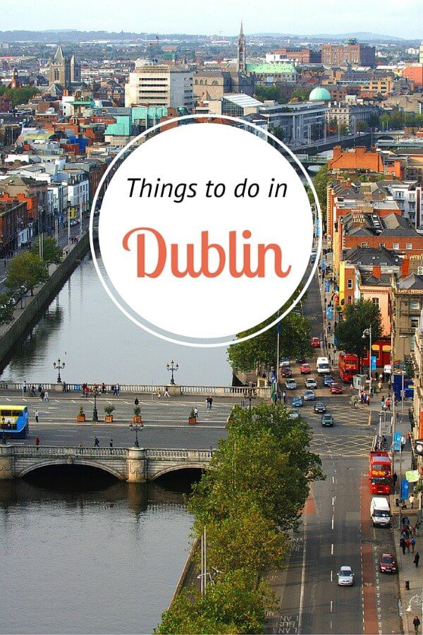 Things to do in Dublin through a local's eye | y Travel