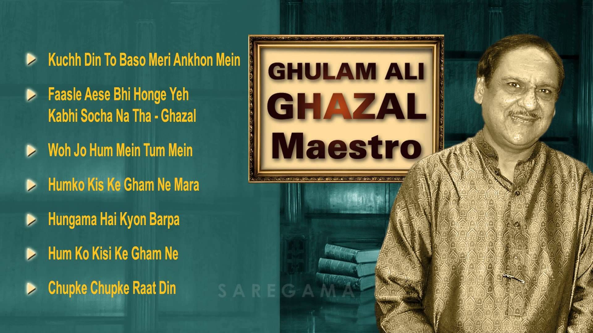 Ghulam ali audio ghazals free download