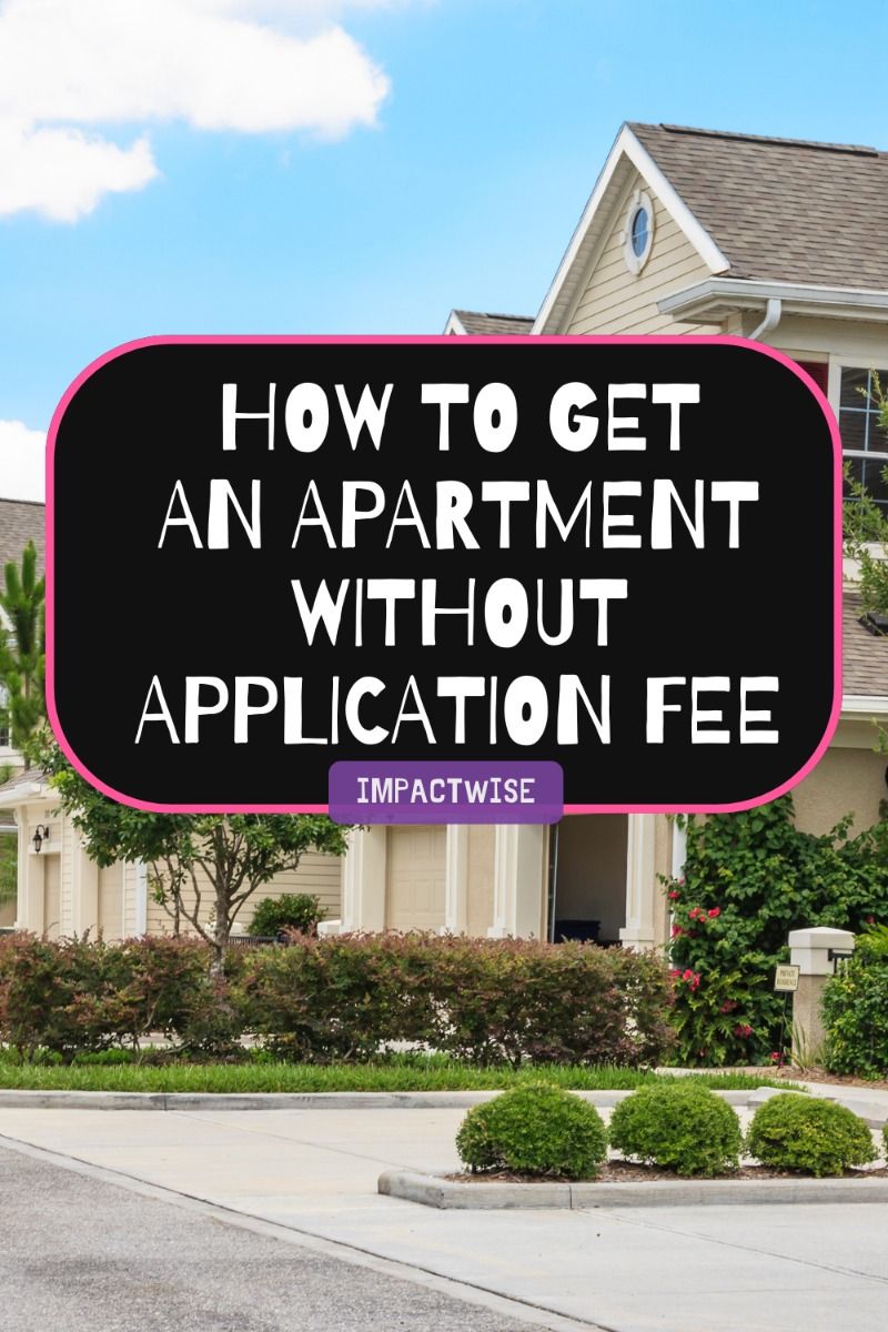 How to get an Apartment with No Application Fee